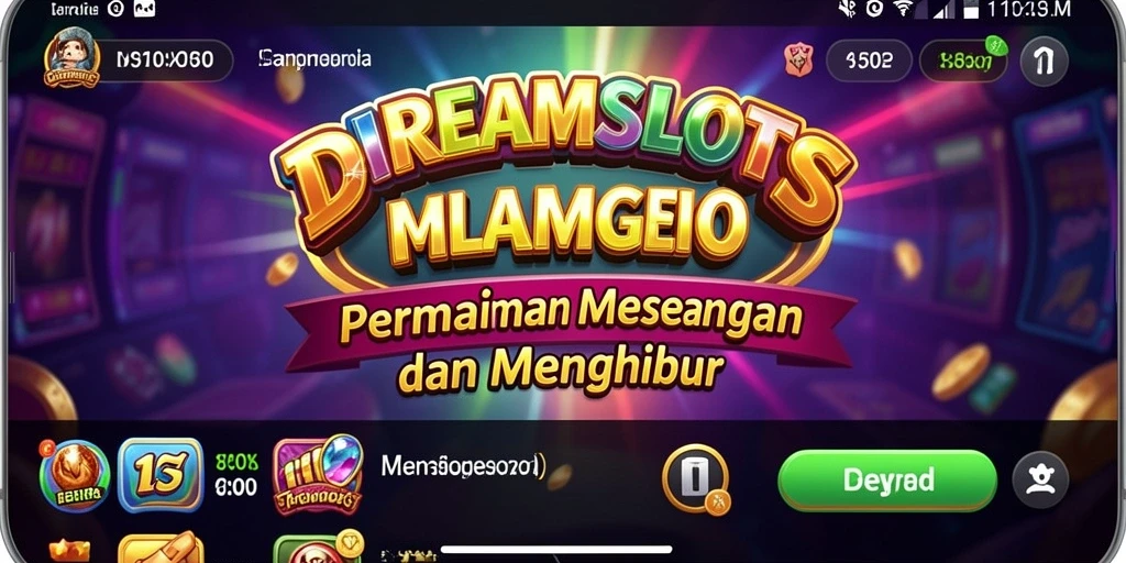 Tampilan gameplay DREAMSLOTS yang mengasyikkan dan penuh warna.